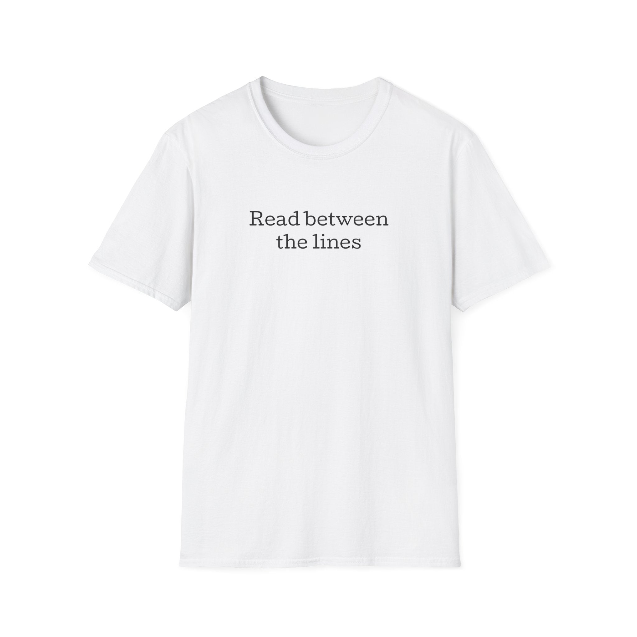 Read Between the Lines Unisex Softstyle T-Shirt - Comfortable Casual Wear for Book Lovers